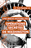 Une brève histoire des opérations secrètes Washington